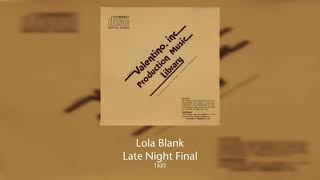 Lola Blank - Late Night Final