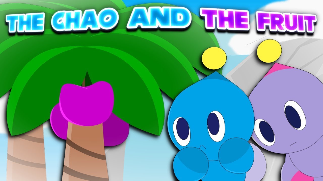 The Chao and the Fruit