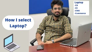 How I select Laptop| Laptop for CA/CS/CMA | Laptop for professionals screenshot 4