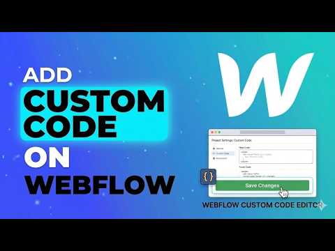 How to Add Custom Code on Webflow | HTML CSS & JavaScript Integration ...