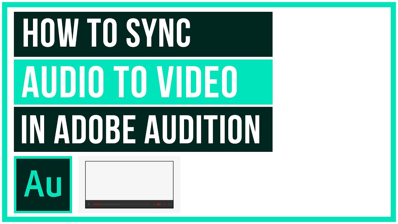 How To Sync Audio To Video In Adobe Audition Full Tutorial YouTube