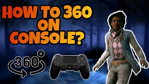 This Is How To 360 On Console/Controller