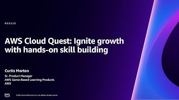 AWS re:Invent 2023 - AWS Cloud Quest: Ignite growth with hands-on skill building (PEX113)