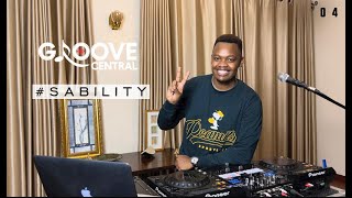 DJ SUM - GROOVE CENTRAL EP. 04 #SABILITY