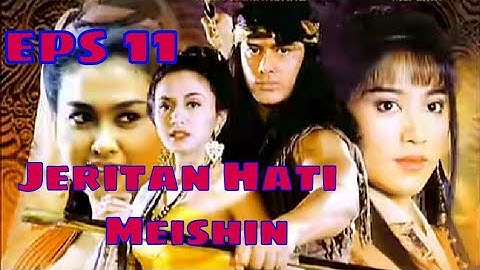 Tutur Tinular - Arya Kamandanu Episode 11 [Jeritan Hati Meishin]