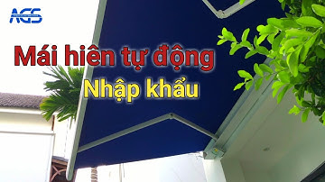 Mái hiên tự động nhập khẩu - mẫu bạt xếp tự động | Trinh AGS