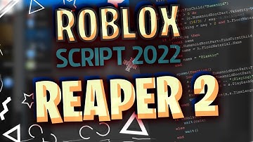 ROBLOX Reaper 2 Script Pastebin 2022! *No Linkvertise* Reaper 2 Auto Farm, Auto Eat, Auto Skills!
