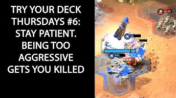 Command & Conquer: Rivals - Try Your Deck Thursdays Ep 6. PATIENCE GETS YOU MORE WINS