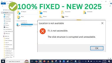 (✅2025 FIX) The disk structure is corrupted and unreadable