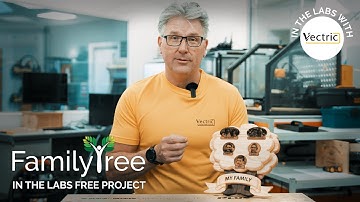 Laser Family Tree | Laser Etched CNC Project | In The Labs with Vectric | Vectric FREE CNC Projects