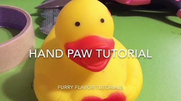 FURSUIT HAND PAW TUTORIAL