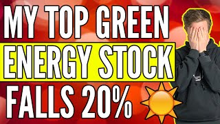 My Top Green Energy Stock Dropped 20% And I'm BUYING More