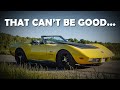 We Broke Our 1973 Corvette...