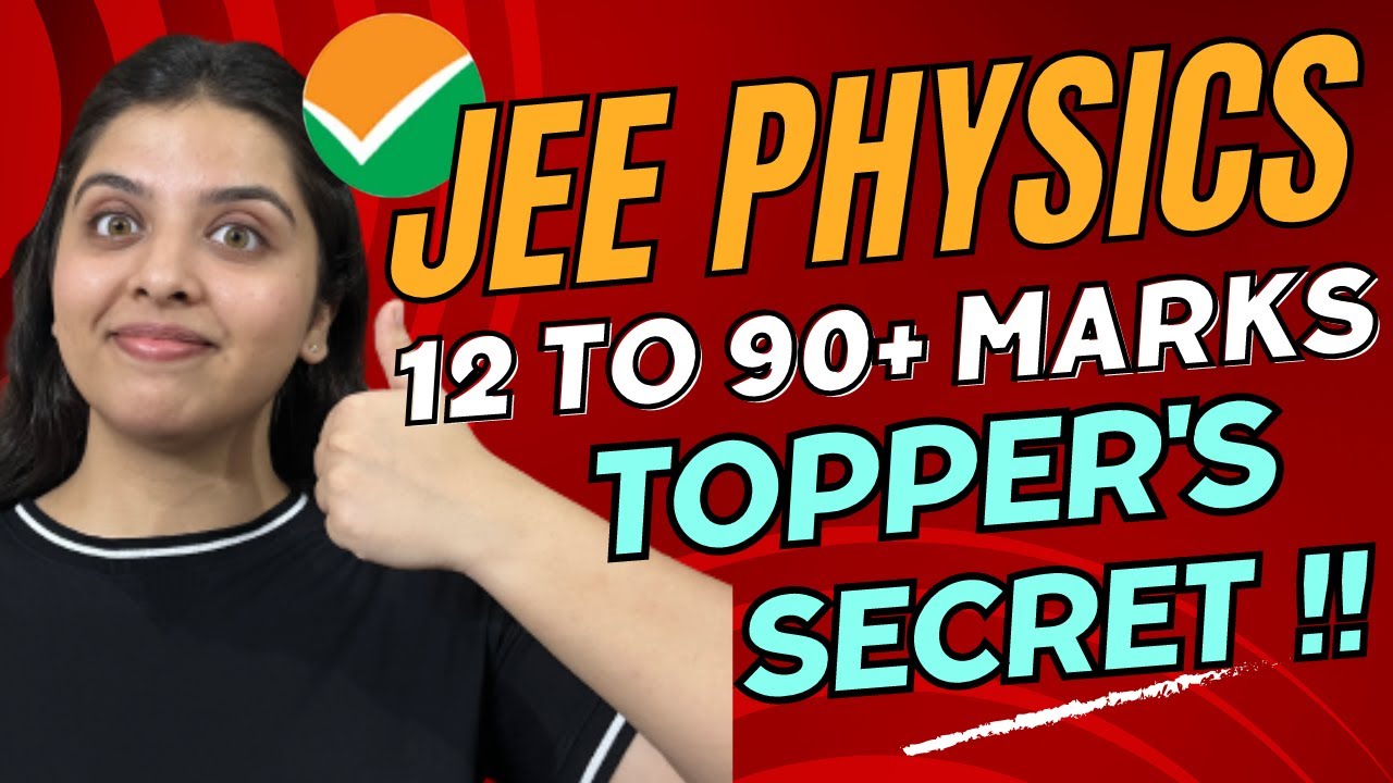 JEE Mains 2024: Score 80+ in JEE PHYSICS !! | Complete ROADMAP | Start ...