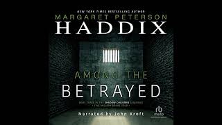 Among the Betrayed by Margaret Peterson Haddix | Full Audiobook