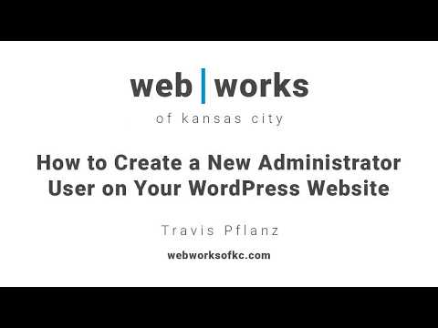 How to Create a New Administrator User on Your WordPress Website