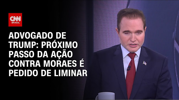 Advogado de Trump: Próximo passo da ação contra Moraes é pedido de liminar | CNN ARENA