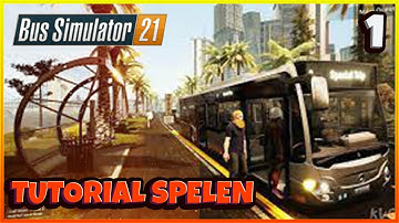 Beginnen met de Tutorial! - Bus Simulator 21 #1 PS4