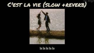 C'est La Vie - Khaled ( slowed   reverb) //thaisub