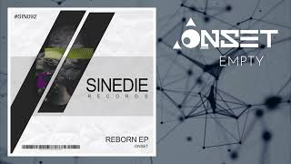 Onset - Empty (Original Mix)