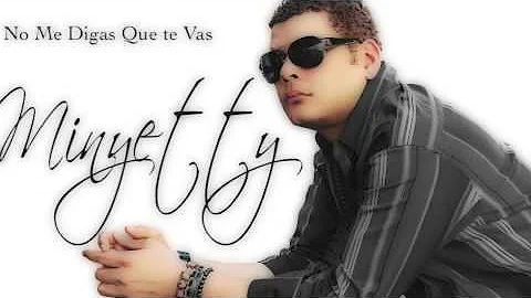 No me digas que te vas (Salsa) - Michael Minyetty