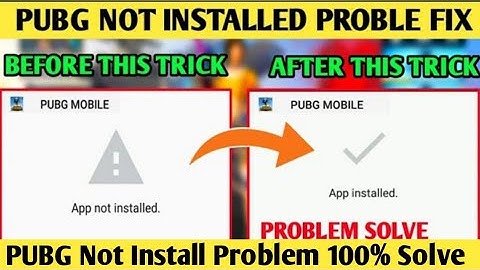 pubg mobile not installed problem solve 2021 // Pubg Mobile new update problem solve