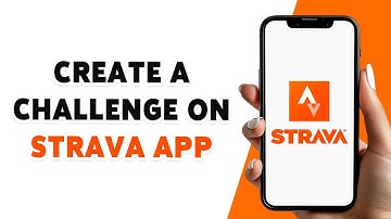 How To Create A Challenge On Strava 2024 | Set Up Your Own Fitness Challenge On Strava App