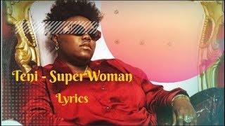 Teni - Super Woman Lyrics