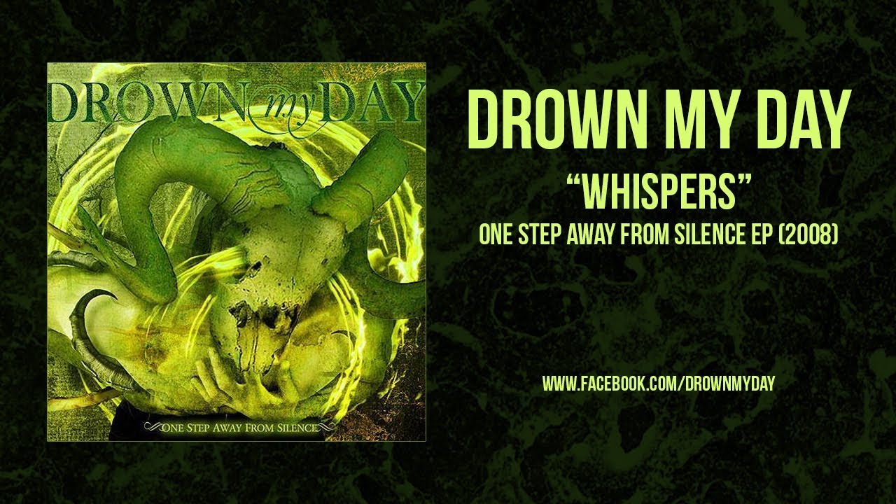 DROWN MY DAY "Whispers" [OFFICIAL AUDIO]