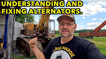 Alternators: How They Work & How To Fix Them. Case 170B Excavator.