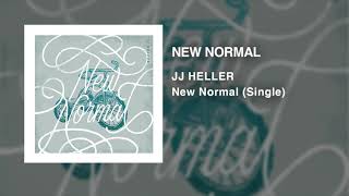 Watch Jj Heller New Normal video