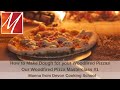 Wood Fired Pizza Masterclass #1 - the dough