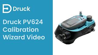 Druck PV624 Calibration Wizard Video (English)