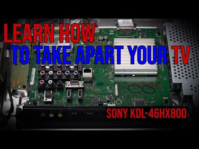 Learn how to take apart your TV. (SONY KDL-46HX800) - YouTube