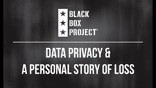 A Personal Story that Explores the Urgency of Black Box Project