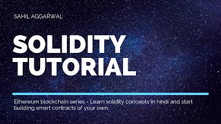 Build smart contract using solidity tutorial 1 -  Introduction