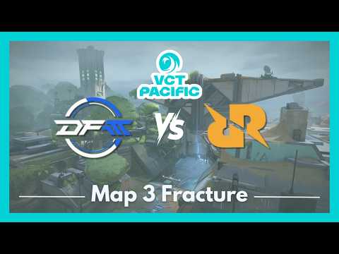 DFM vs RRQ | VCT Pacific Stage 1 Groups | Map 3 Fracture