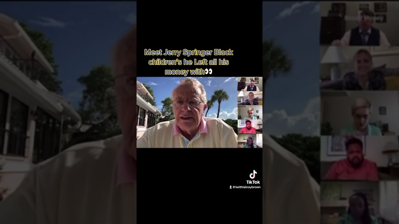 Meet Jerry Springer Black children’s he Left all his money with👀 