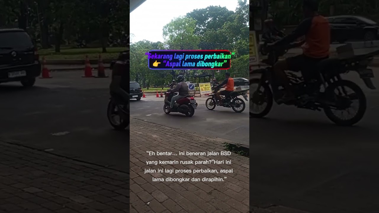 Yang Sering Lewat BSD Wajib Tau! Jalan Ini Lagi Diperbaiki 🚧 