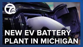 New EV battery plant coming to Michigan helping to create thousands of jobs