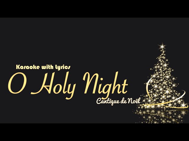 O Holy Night (New Music Arrangement) | Karaoke with Lyrics class=