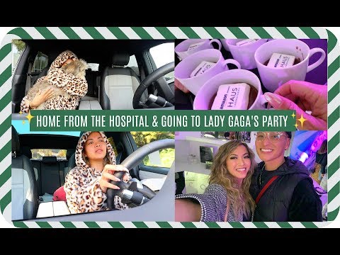 Home From The Hospital & Going To Lady Gaga's Party | Vlogmas Day 6