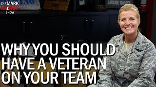Why Veterans Make Great Employees | The Mark Haney Show #124