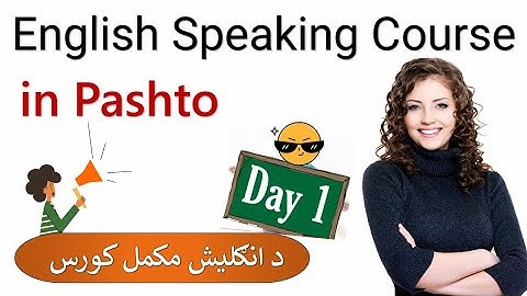 Day 1 | English Speaking Course in Pashto