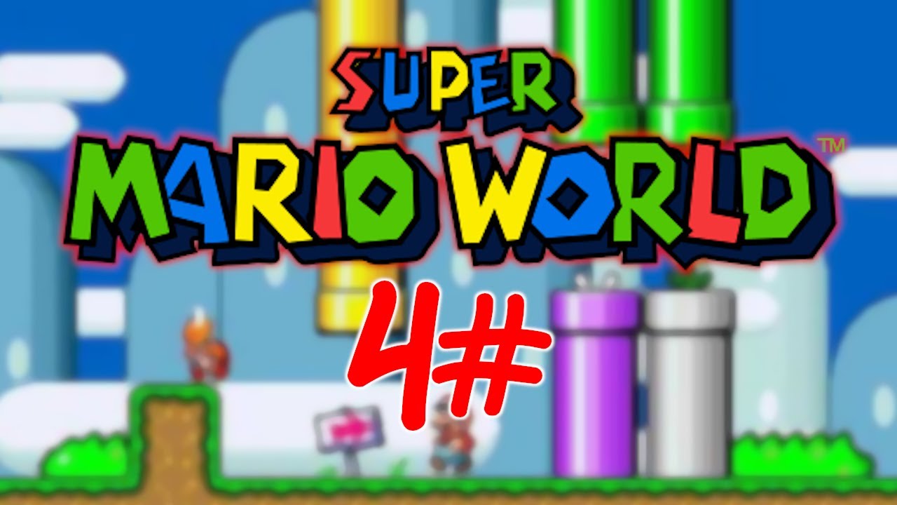 Let's Play Super Mario World (4) [WORLD4] YouTube