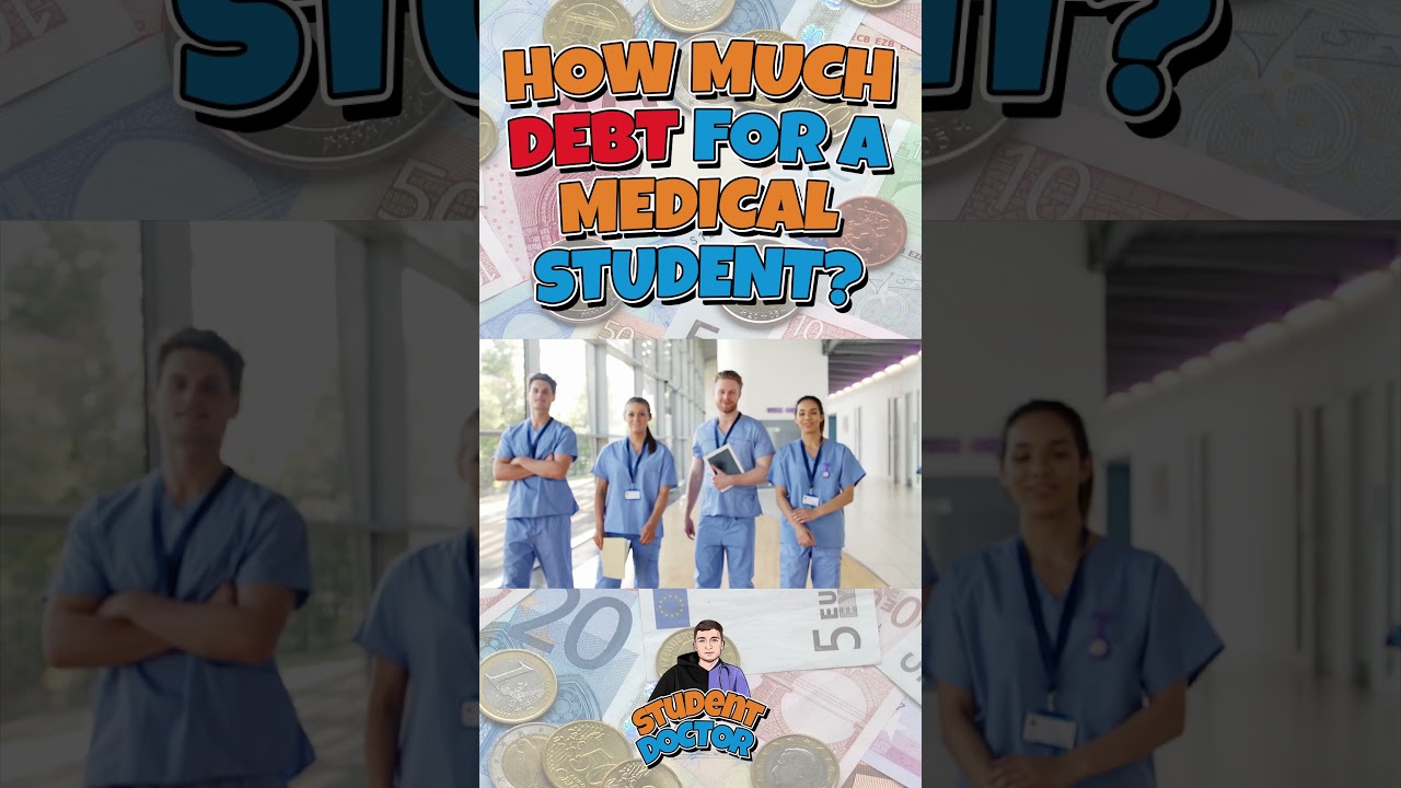 How Much Debt For A Medical Student?