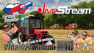 Live stream | A pak že to nedáme! | Witamy w Kolonii #10 | Farming Simulator 2022