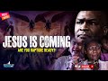 THE RAPTURE MESSAGE YOU NEED HEAR NOW, JESUS IS COMING - APOSTLE JOSHUA SELMAN