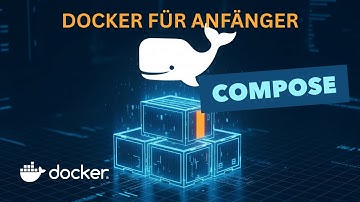 Docker Tutorial für Anfänger (2025) ▶ Docker Compose