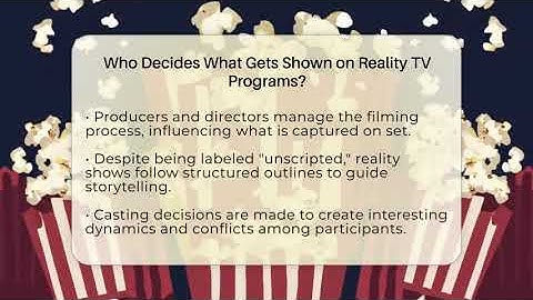 Who Decides What Gets Shown on Reality TV Programs? - The Reality Radar